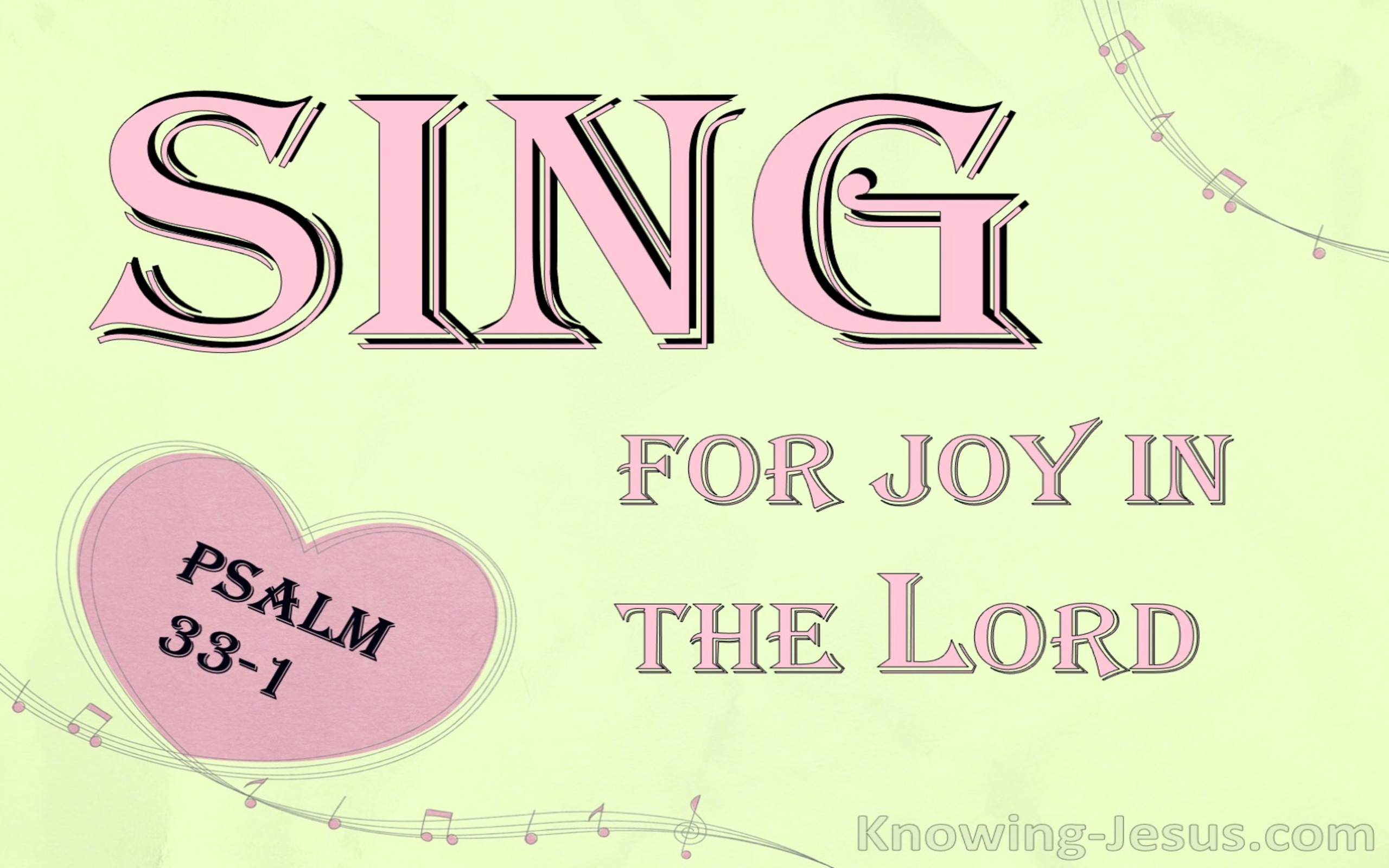 Psalm 33:1 Sing For Joy In The  Lord (pink)